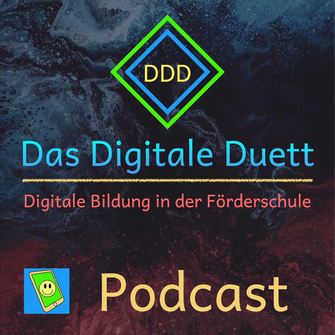 Das Digitale Duett - Podcast über Digitale Bildung in Förderschule und Inklusion